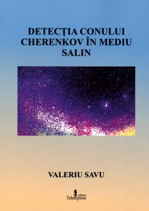Lansare carte &quot;Detecția conului Cherenkov în mediu salin&quot;